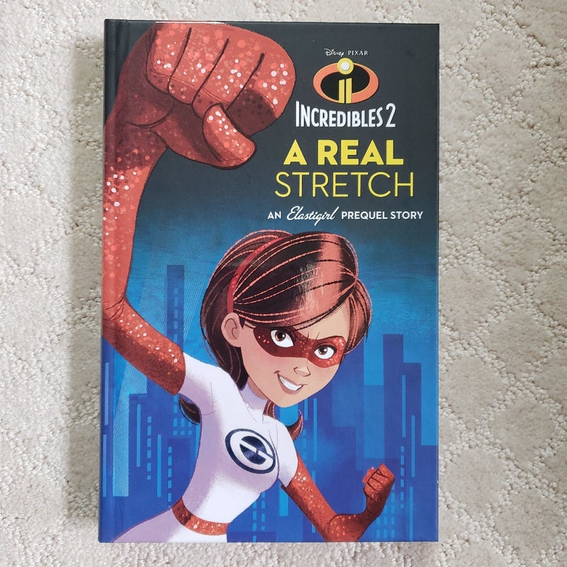 Incredibles 2: a Real Stretch: an Elastigirl Prequel Story