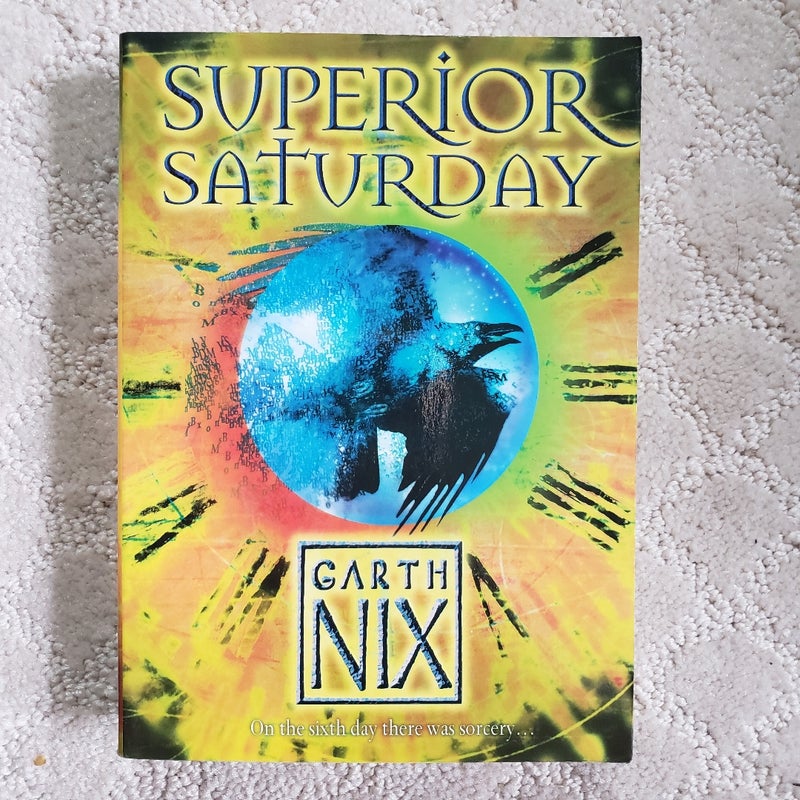 Superior Saturday (The Keys to the Kingdom book 6)