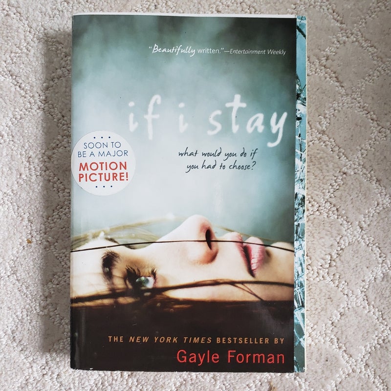 If I Stay (If I Stay book 1)