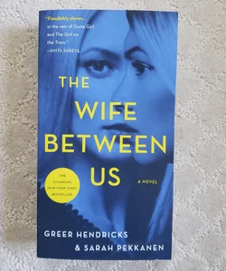 The Wife Between Us (St. Martin's Paperback Edition, 2020)