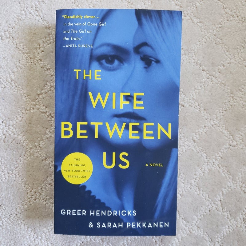 The Wife Between Us (St. Martin's Paperback Edition, 2020)
