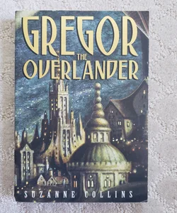 Gregor the Overlander (Underland Chronicles book 2)
