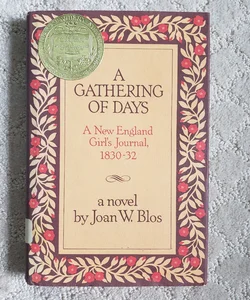 A Gathering of Days : A New England Girl's Journal, 1830-1832