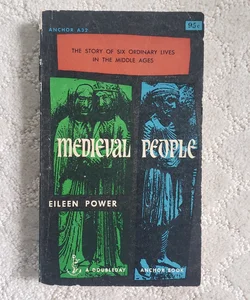 Medieval People : The Story of Six Ordinary Lives in the Middle Ages (Barnes & Noble Reprint, 1954)
