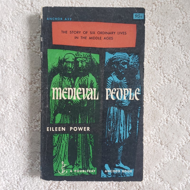 Medieval People : The Story of Six Ordinary Lives in the Middle Ages (Barnes & Noble Reprint, 1954)