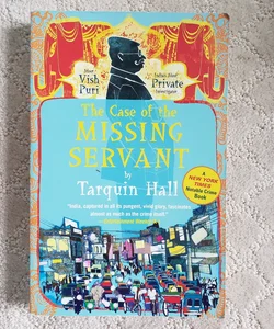 The Case of the Missing Servant : From the Files of Vista Puri, India's Most Private Investigator