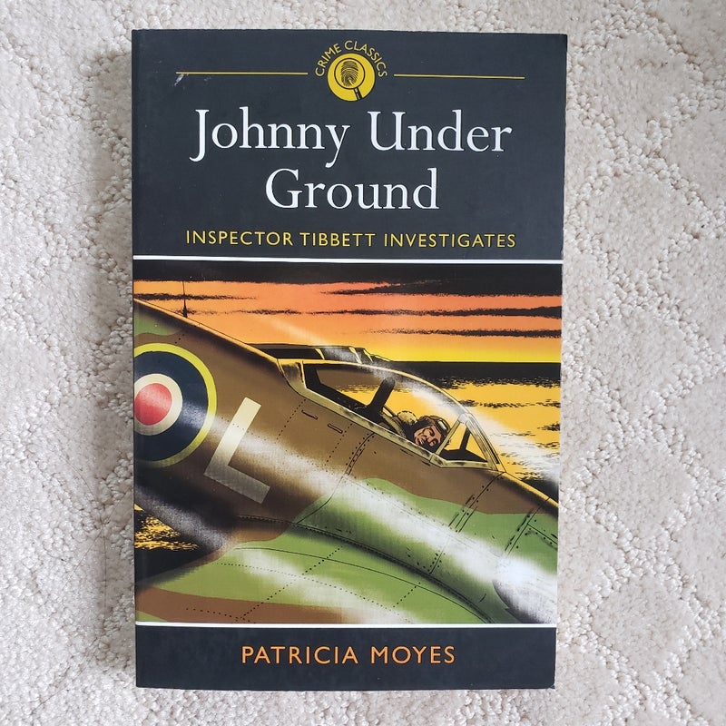 Johnny Under Ground (An Inspector Henry Tibbett Mystery)