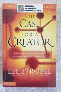 The Case for a Creator : A Journalist Investigates Scientific Evidence That Points Towards God