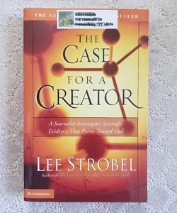 The Case for a Creator : A Journalist Investigates Scientific Evidence That Points Towards God