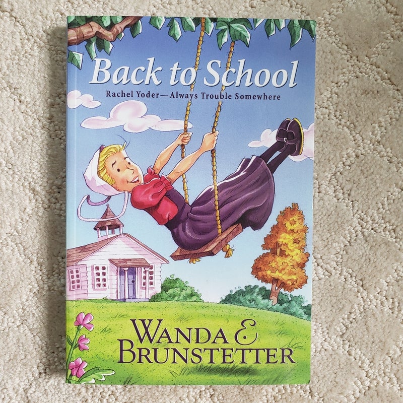 Back to School (Rachel Yoder - Always Trouble Somewhere book 2)