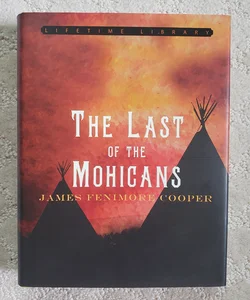 The Last of the Mohicans (Lifetime Library Edition, 2017)