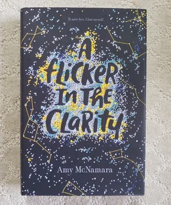 A Flicker in the Clarity (1st Edition)