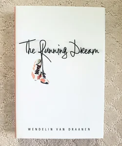 The Running Dream (1st Edition)
