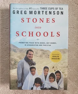 Stones into Schools : Promoting Peace with Books, Not Bombs, in Afghanistan and Pakistan