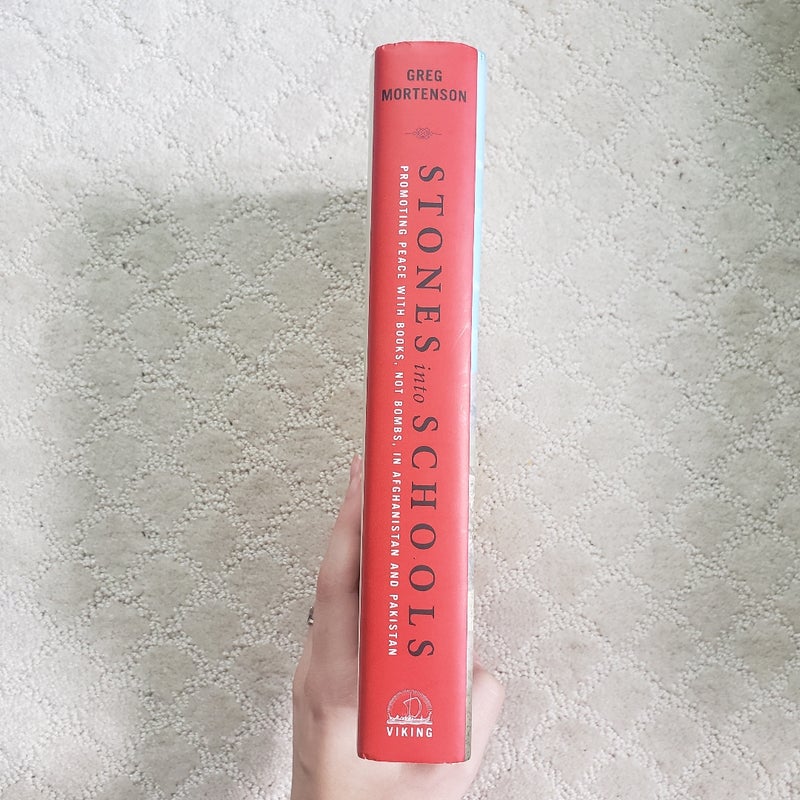 Stones into Schools : Promoting Peace with Books, Not Bombs, in Afghanistan and Pakistan