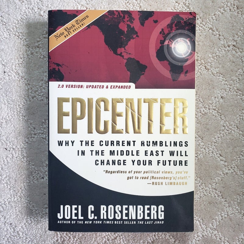 Epicenter : Why the Current Rumblings in the Middle East Will Change Your Future