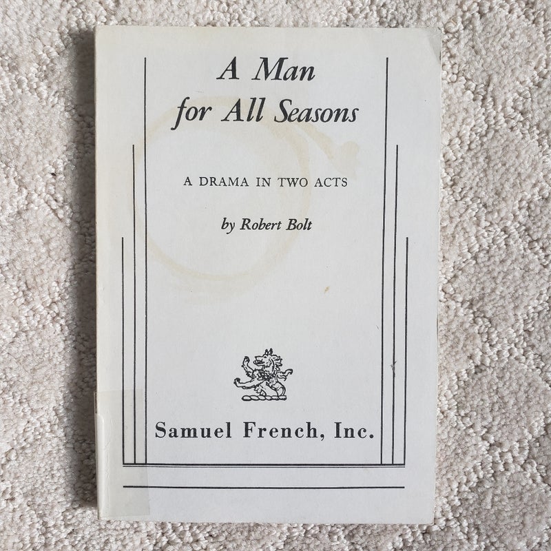 A Man for All Seasons : A Drama in Two Acts (This Edition, 1990)