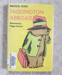 1st Printing Paddington Abroad (1972)