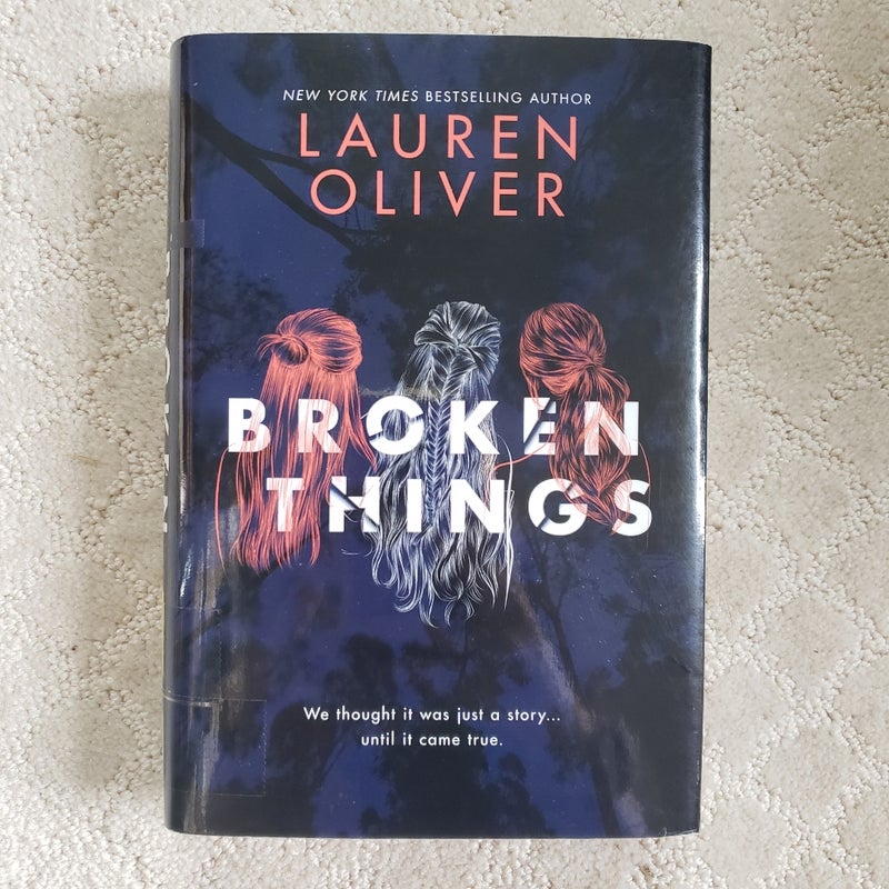 Broken Things (1st Edition)