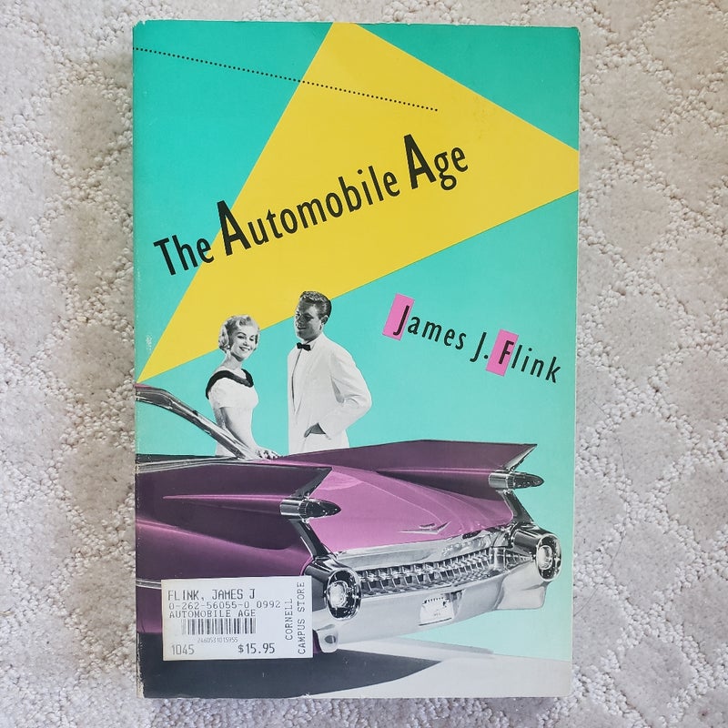The Automobile Age (3rd MIT Press Printing, 1992)