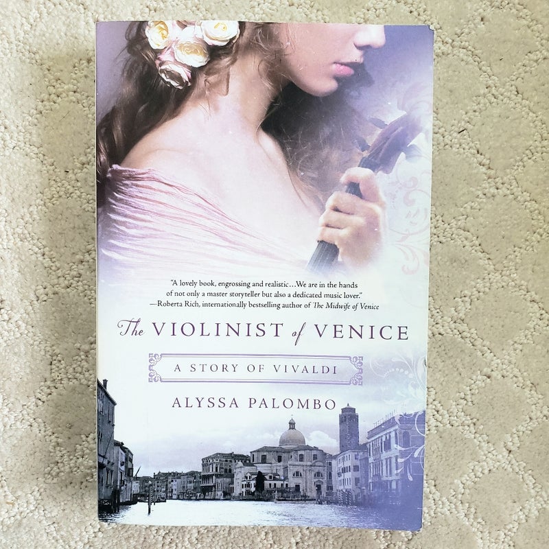 The Violinist of Venice : A Story of Vivaldi (1st Edition)