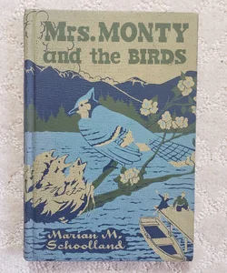 Mrs. Monty and the Birds (1946 Edition)