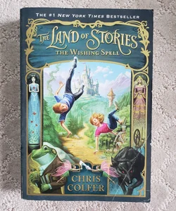 The Wishing Spell (The Land of Stories book 1)
