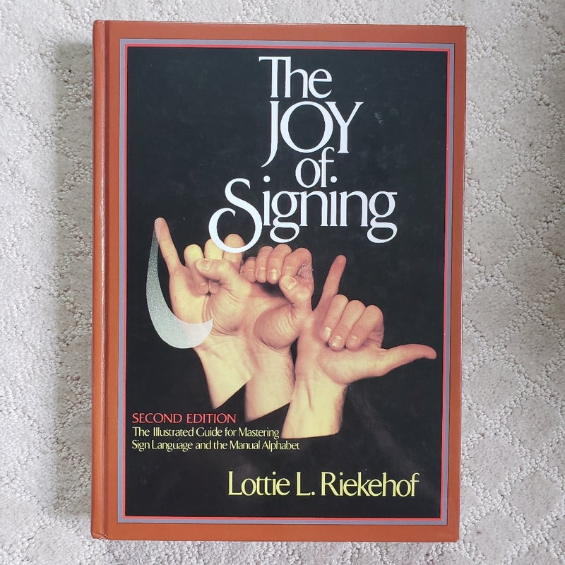 The Joy of Signing (2nd Edition)
