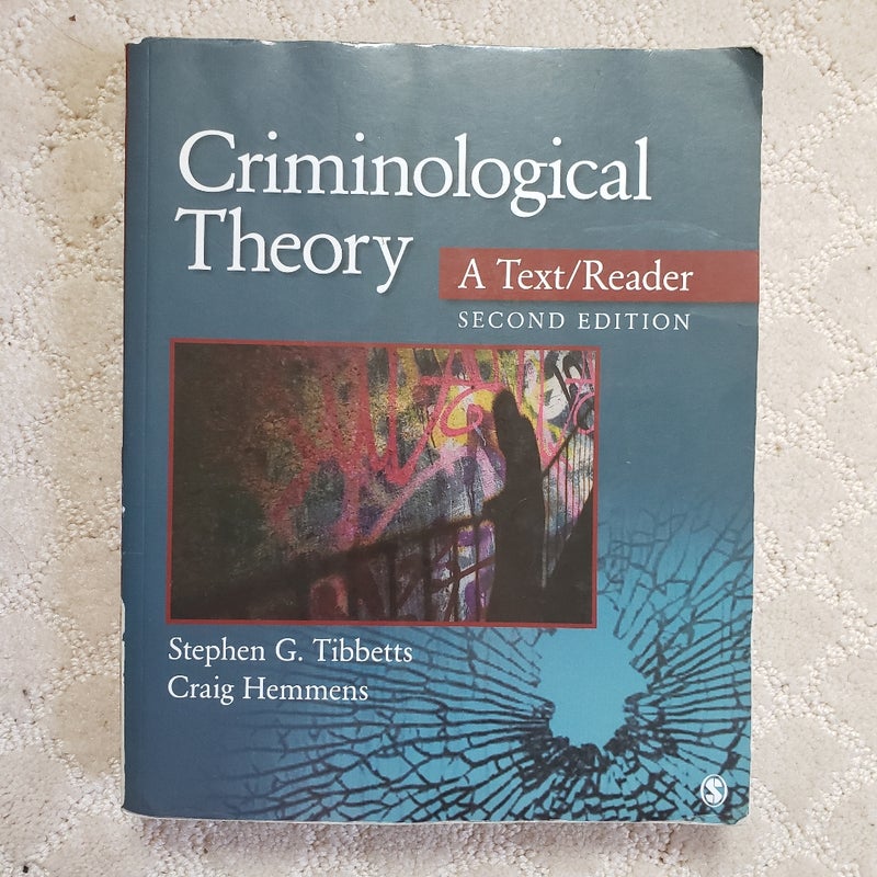 Criminological Theory: a Text/Reader