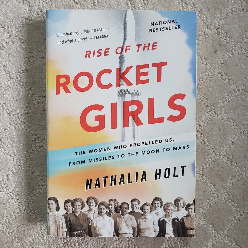 Rise of the Rocket Girls (1st Bay Back Paperback Edition, 2017)
