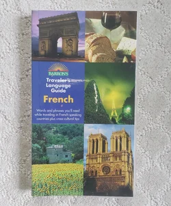 Barron's Traveler's Language Guide: French
