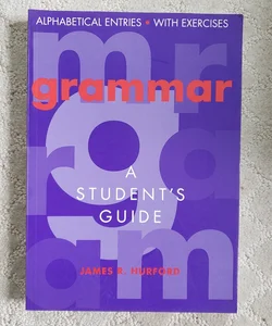 Grammar : A Student's Guide 