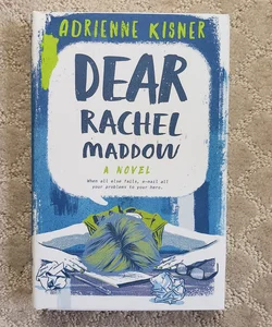 Dear Rachel Maddow (1st Edition)
