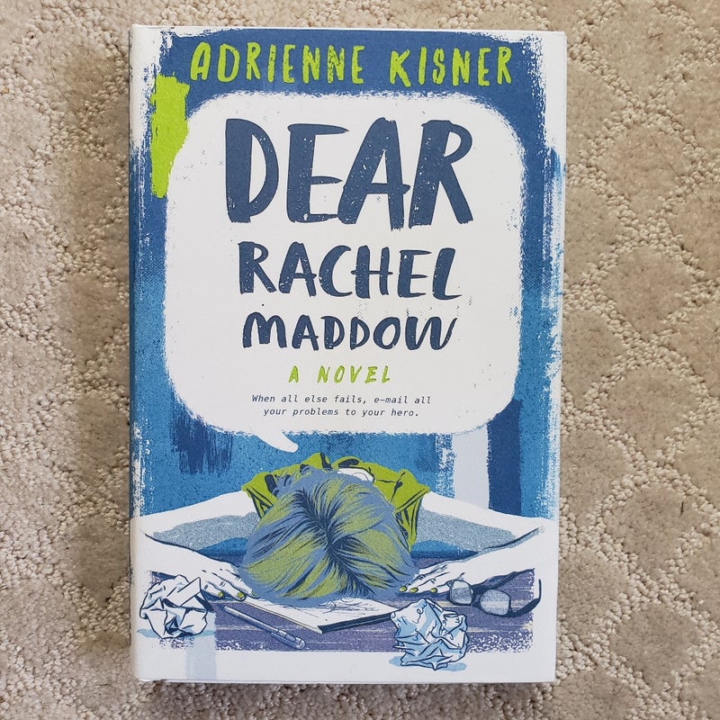 Dear Rachel Maddow (1st Edition)
