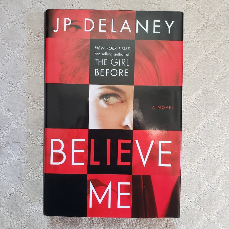 Believe Me (1st Edition)