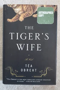 SIGNED The Tiger's Wife