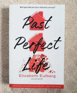 SIGNED ARC Past Perfect Life