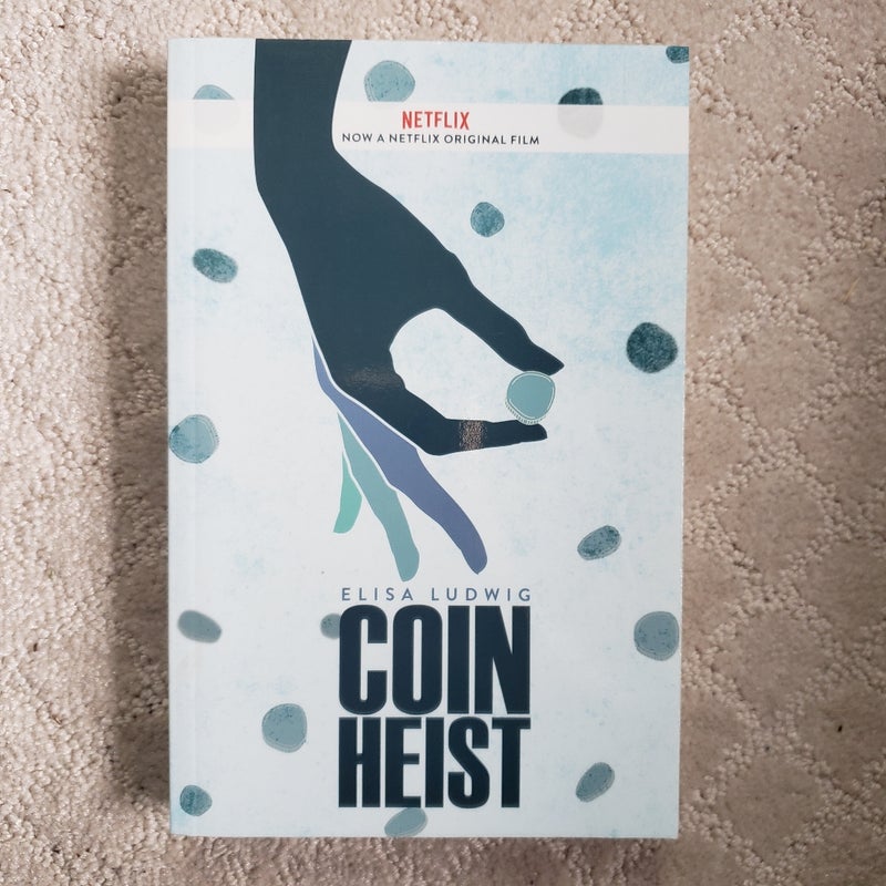 Coin Heist (Movie Tie-In)