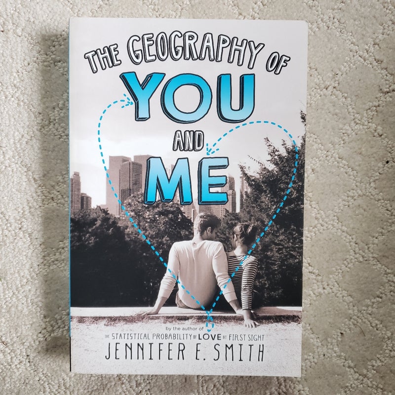 The Geography of You and Me (1st Paperback Edition)