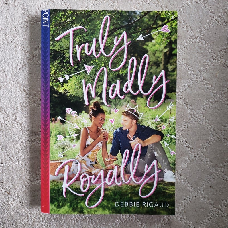 Truly Madly Royally (1st Edition)