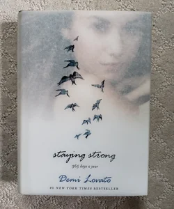 Staying Strong 365 Days a Year (1st Edition)