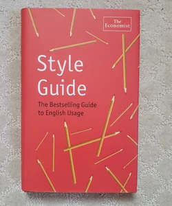 Style Guide : The Bestselling Guide to English Usage 