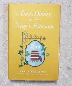 Aunt Dimity and the King's Ransom (Aunt Dimity book 23)