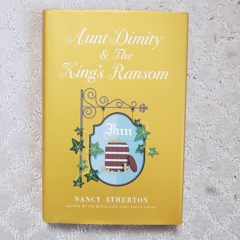 Aunt Dimity and the King's Ransom (Aunt Dimity book 23)