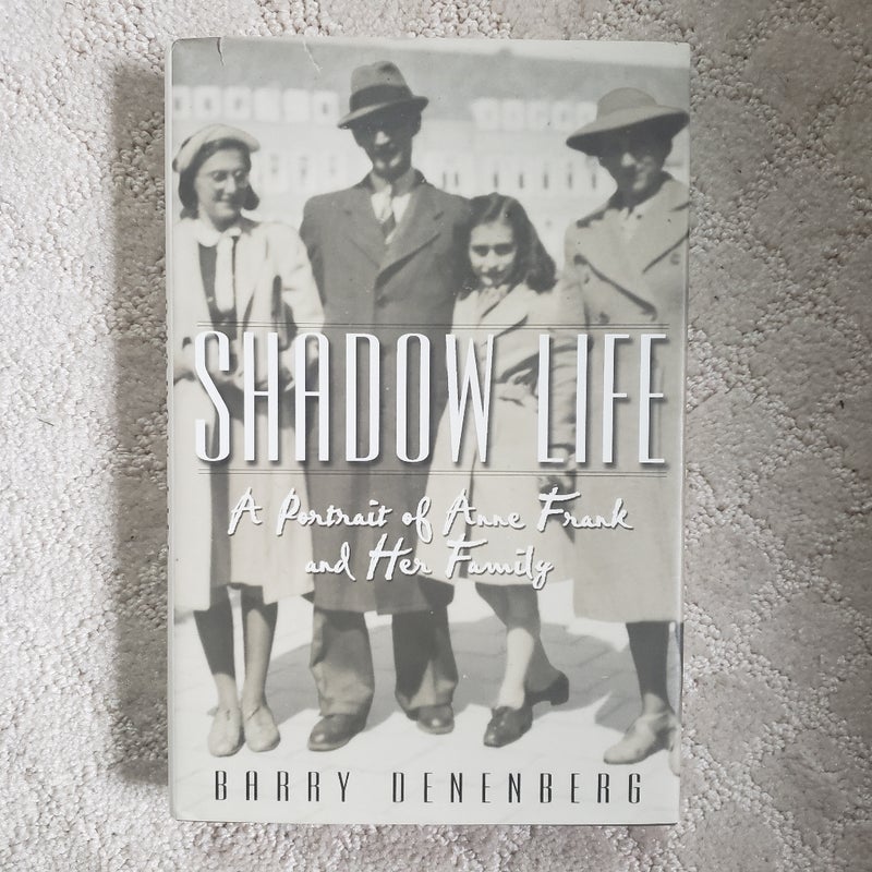 Shadow Life : A Portrait of Anne Frank and Her Family 