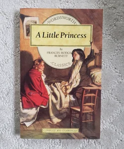 A Little Princess (Wordsworth Classics Edition, 1994) 