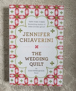 The Wedding Quilt (Elm Creek Quilts book 18)