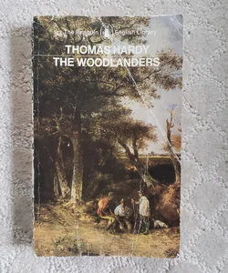 The Woodlanders (Penguin Books, 1985)