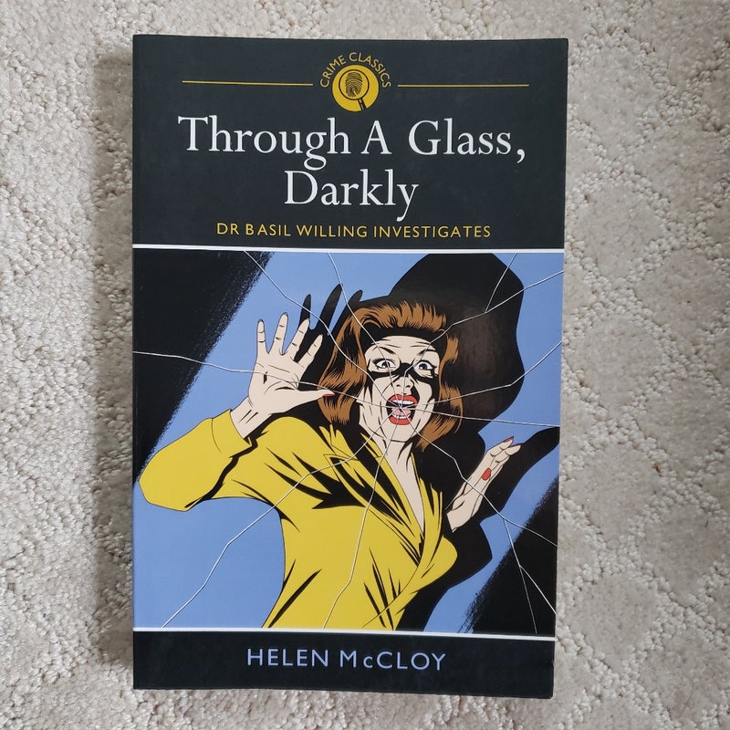 Through a Glass, Darkly (Crime Classics Edition, 2012)