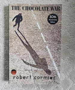The Chocolate War (30th Anniversary Edition)